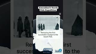 Amundsens South Pole Expedition history earth googleearth map travelanimator