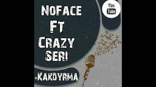 Nx Face ft Crazy Seri - Kakdyrma[2022] (Tmrap.rap.rep.Hip-hop.hiphap)