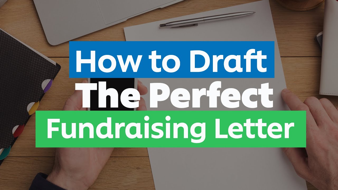 How to Draft the Perfect Fundraising Letter