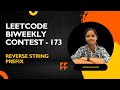 Leetcode|Reverse String Prefix | Java | Bi Weekly Contest173