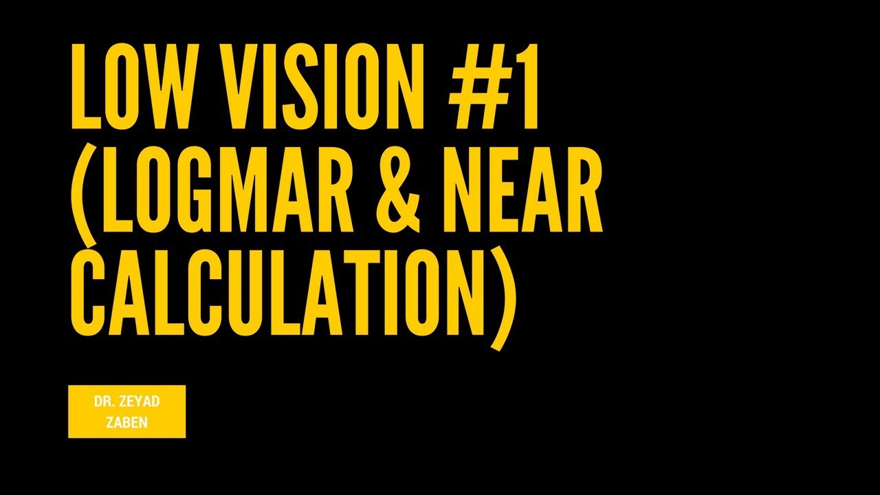 Visual Rehabilitation 1 logMAR Near Low Vision Calculation Arabic visual-rehabilitation-1-logmar-near-low-vision-calculation-arabic