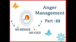 Anger Management | Part 3 | Teachings of Sathya Sai Baba | His Message His Voice #5 screenshot 4
