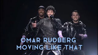 Omar Rudberg - Moving Like That (Melodifestivalen 2022)