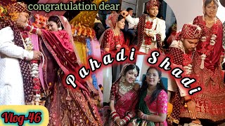 Pahadi Shadi // Congratulation Dear // Vlog - 46 #familyvlog #phadishadi #shadivlog #masti