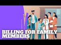 Billing for Family Members in Healthcare - Important Insights