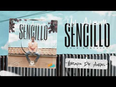 Mirada de Ángel (Un Album Sencillo) - Polo Gonzalez