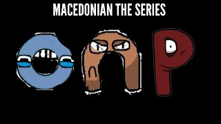 Macedonian Alphabet Lore Chapter 7 Ќ-Ф