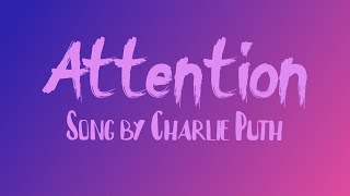 Charlie Puth - Attention [Lyrics]