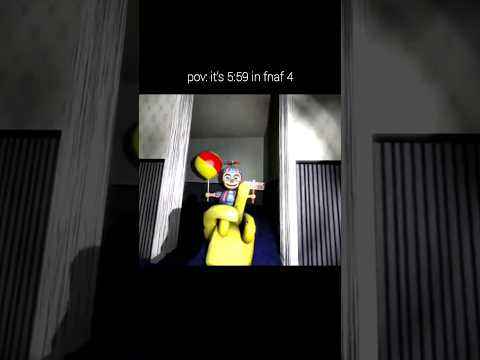 pov: it's 5:59 in fnaf 4 #fnaf