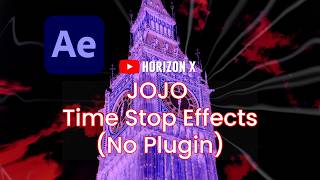 Information 【After Effects Tutorial】JOJO Time Stop Effects (No Plugin) News