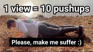 1 view = 10 pushups