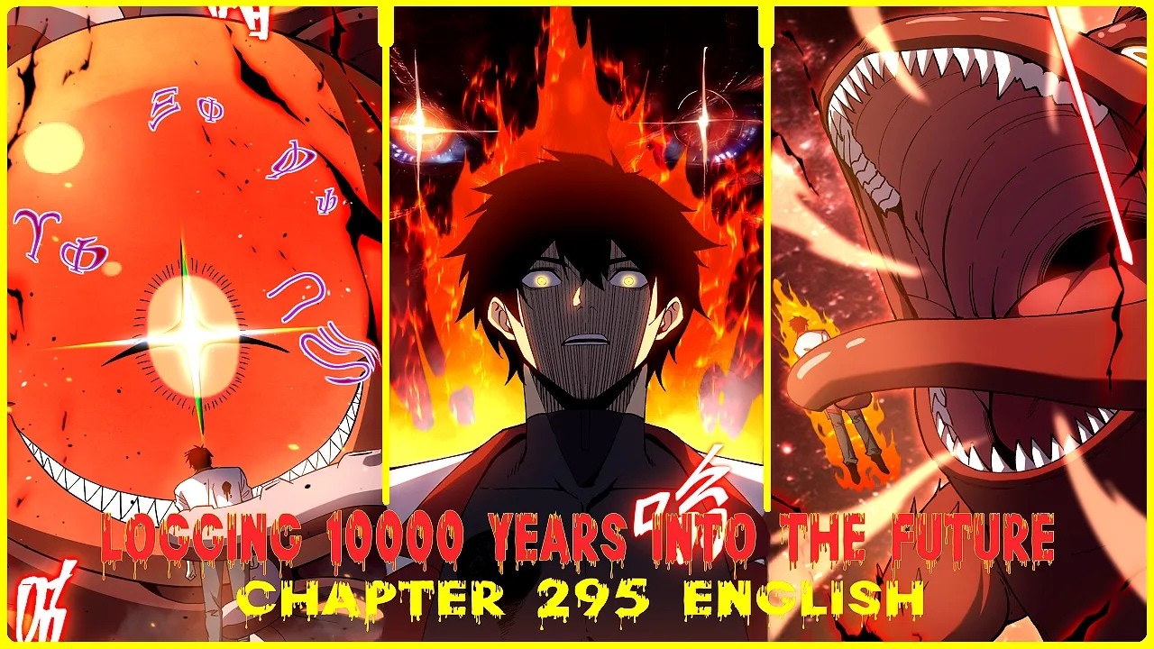 LOGGING 10000 YEARS INTO THE FUTURE CHAPTER 295 ENGLISH - YouTube