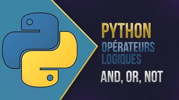 Python: Opérateurs logiques