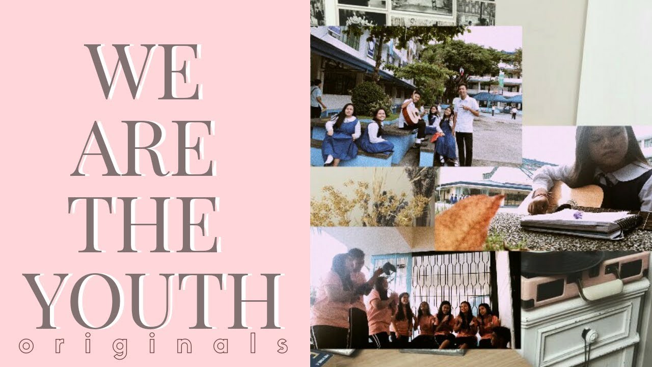 WE ARE THE YOUTH [ ORIGINALS ] | STEPHANIE RIMAS - YouTube