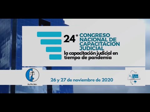 24 Congreso Nacional de Capacitación Judicial - Neuquén