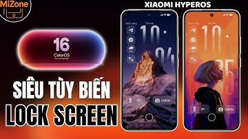Siêu Tùy Chỉnh Lock Screen ColorOS 16 Trên Xiaomi HyperOS | MiZone