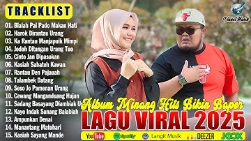 Lagu Minang Terbaru 2025 Enak Didengar Bikin Baper & Terbaik Sepanjang Masa - Viral Di Tiktok 2025