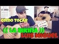 Como Tocar - La Bikina | Luis Miguel