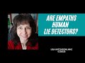 Are Empaths Human Lie Detectors?