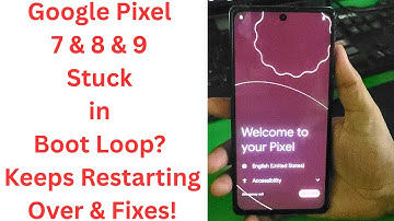 Google Pixel 7 & 8 & 9 Stuck in Boot Loop? Keeps Restarting Over & Fixes! | stuck in boot loop