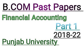 B.com Part 1 Financial Accounting past paper 2022|Adc Part 1 Financial Accounting|Punjab University