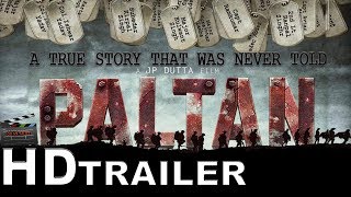 PALTAN Trailer | Paltan First Look With Jackie Shroff,Arjun Rampal Etc| Upcoming Movie 2018