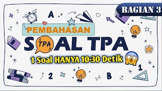 Soal TPA dan Pembahasannya 2021 | Trik Cepat Tes Potensi Akademik Numerik screenshot 3