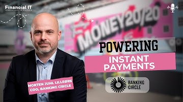 Morten Juhl Lilleøre, COO at Banking Circle: Enabling Real-Time Payments Across Europe