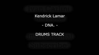 DNA - Kendrick Lamar (Drums Track) - Instrumental