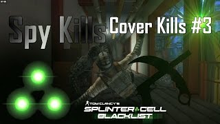 Cover Kills #3 - Splinter Cell Blacklist Spy Kills