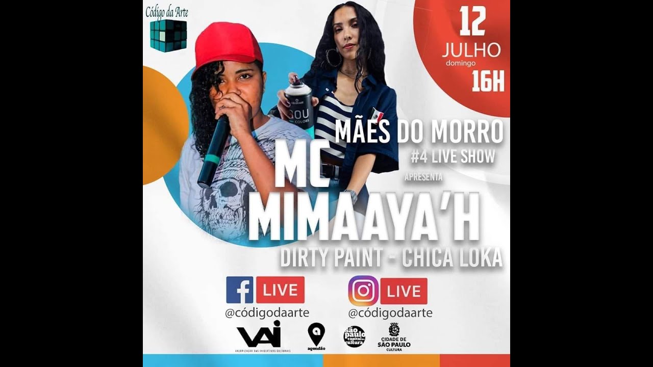 LIVE SHOW #4 | MC MIMAAYA'H & CHICA LOKA | PROJETO MÃES DO MORRO - YouTube