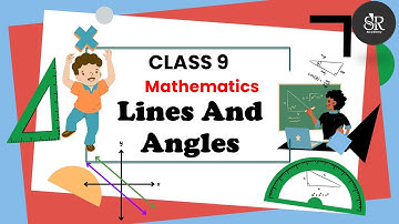 Line And Angles | Class 9 | Chapter 6 | Maths | CBSE