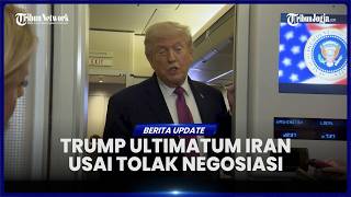 Iran Tolak Negosiasi Meski Delegasi As Sudah Ke Pakistan Trump  Tak Ada Lagi Tuan Baik Hati
