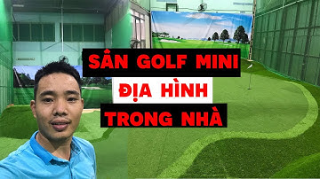 Thi công phòng tập Golf mini trong nhà - Sân golf mini địa hình | Cỏ Nhân Tạo SG