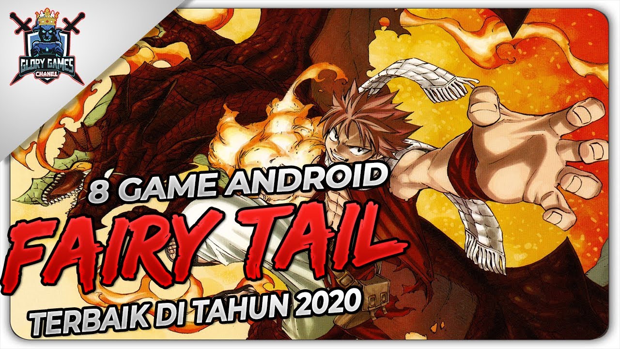 เกม แฟ รี่ เท ล pc  Update New  8 Game Android Fairy Tail Terbaik Di 2020