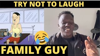 Part 3 Family Guy Try Not To Laugh Reaction