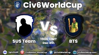 SUS Team vs BTS | CWC Season 7 | Group С | Civilization 6 ​