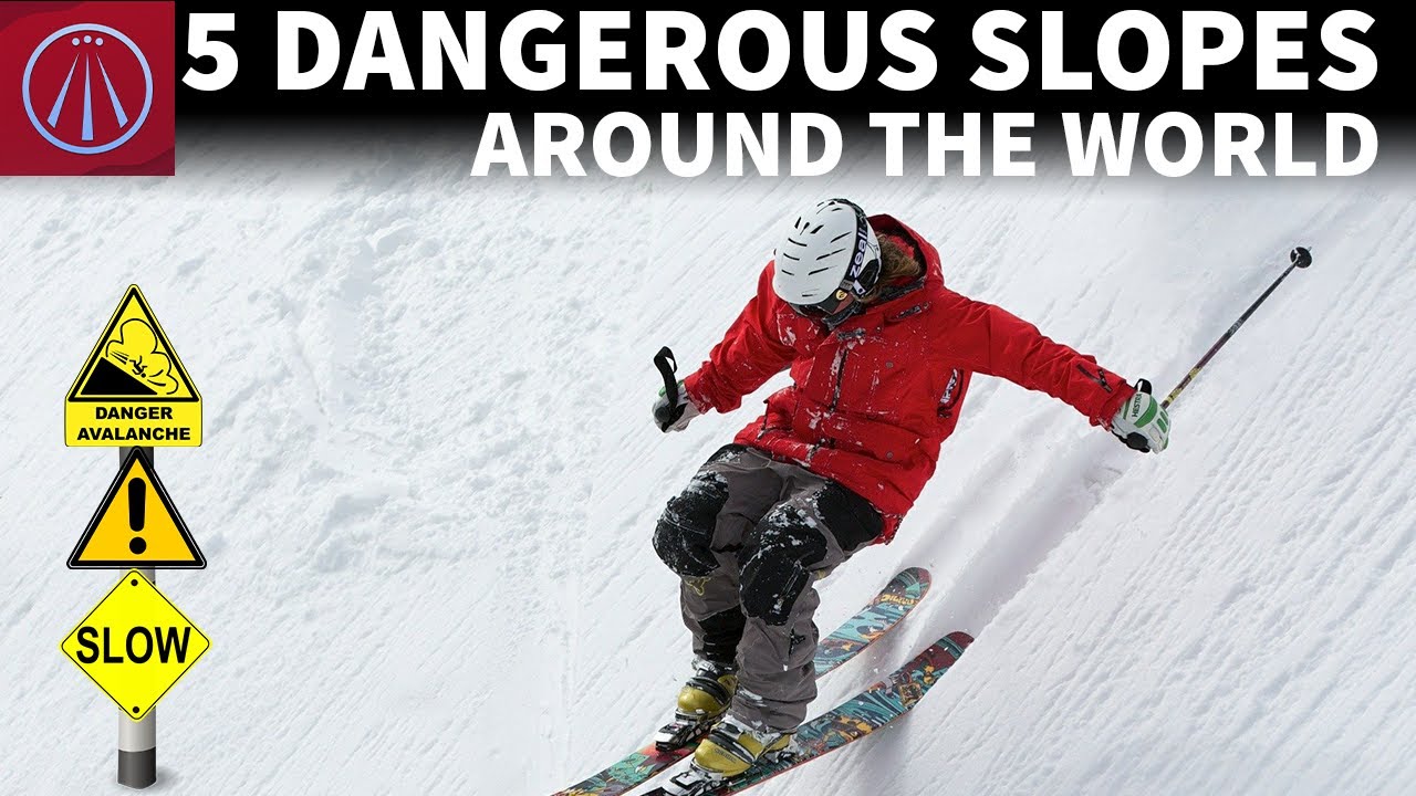 5 Most Dangerous Slopes For Skiing - YouTube