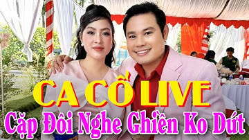 Cặp Đôi Ai Cũng Mê Bùi Trung Đẳng Trịnh Ngọc Huyền Ca Cổ Hơi Dài Live🔥Ca Cổ Hơi Dài Cải Lương🔥Ca Cổ