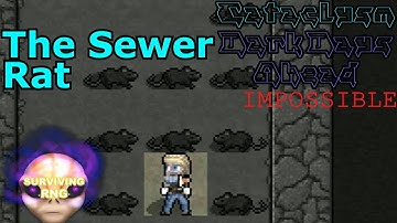 The Sewer Rat | Cataclysm: DDA- Mega City + 2x Enemy + 0.25x Loot + Random Character- 03