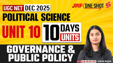 UGC NET Political Science Unit 10 | Governance And Public Policy UGC NET By Kiran Mam | UGC NET 2025