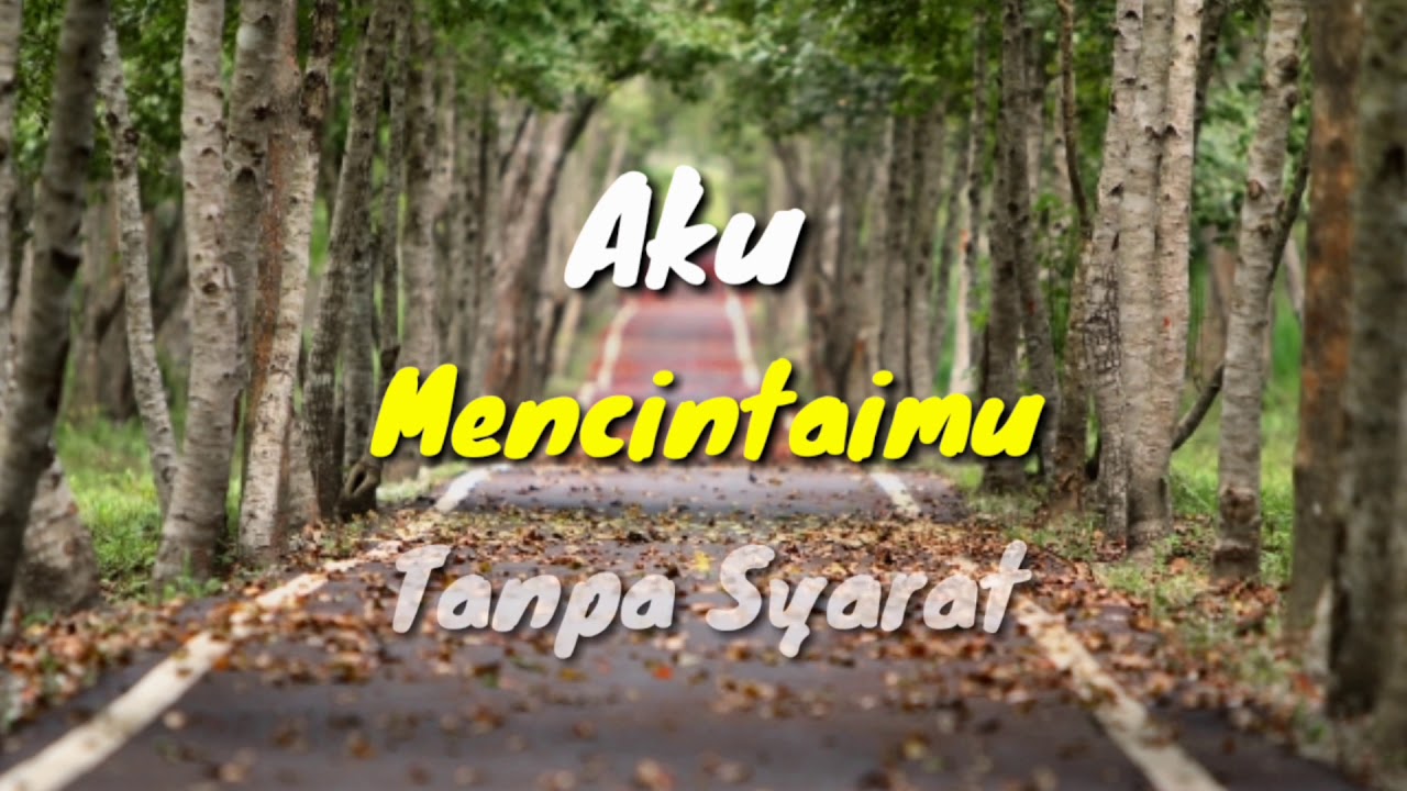Aku Mencintaimu Tanpa Syarat || Separuhku (Cover) - YouTube