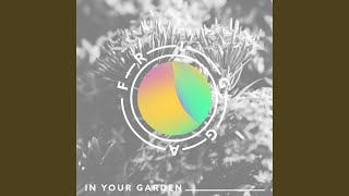 In Your Garden
