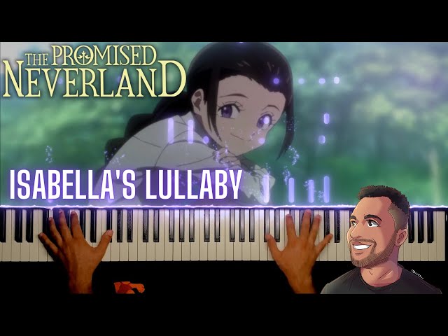 The Promised Neverland OST - Isabella's Lullaby | Piano - Arr Fonzi class=