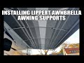 Installing RV Awnbrella Awning Supports to Prevent Awning Sag