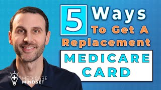 5 Ways to Get a Replacement Medicare Card by Medicare Mindset 2,894 views 9 months ago 3 minutes, 1 second