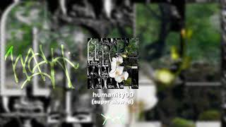 msht - humanity00 (super slowed) | The Dark Triad | BP Edit
