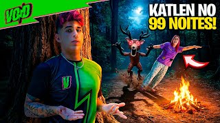 FIZ A KATLEN JOGAR 99 NOITES NA FLORESTA COMIGO *ela gostou?