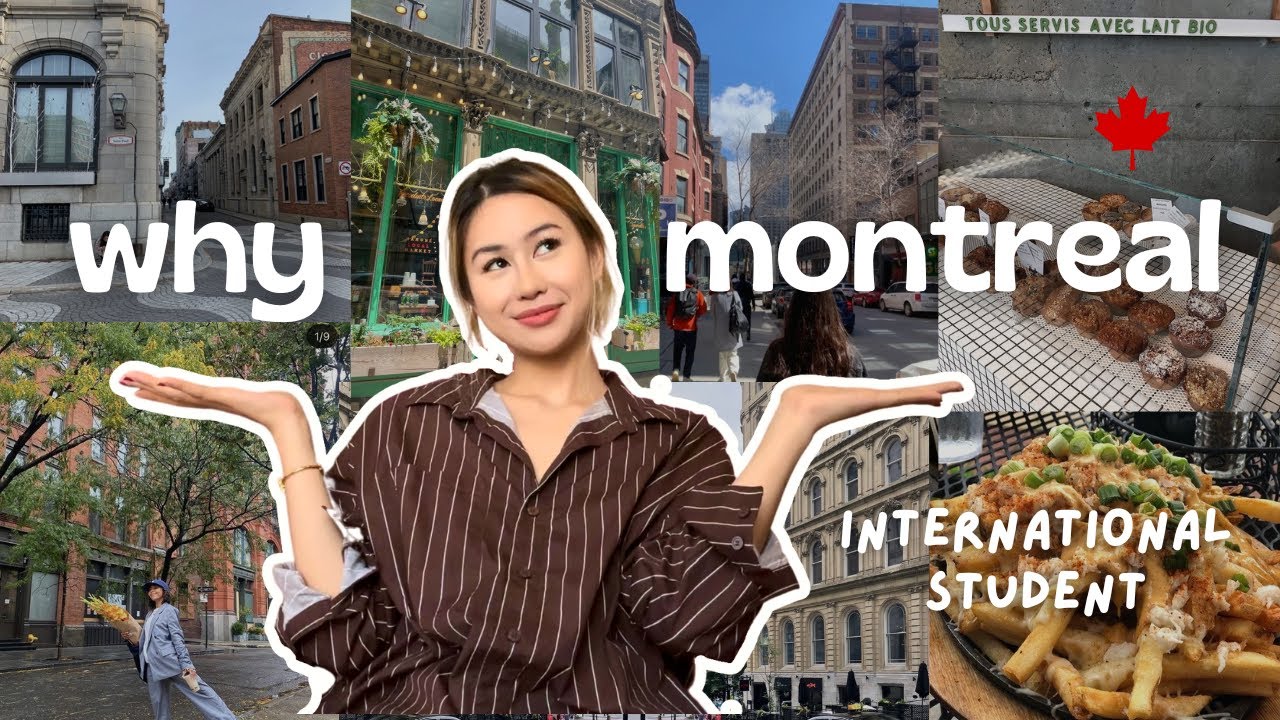 Why I chose Montreal, Quebec as an International Student | Philippines to Canada