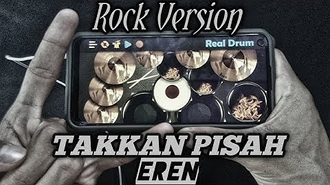 EREN-TAKKAN PISAH[ROCK VERSION]|REAL DRUM COVER ASLAN TV